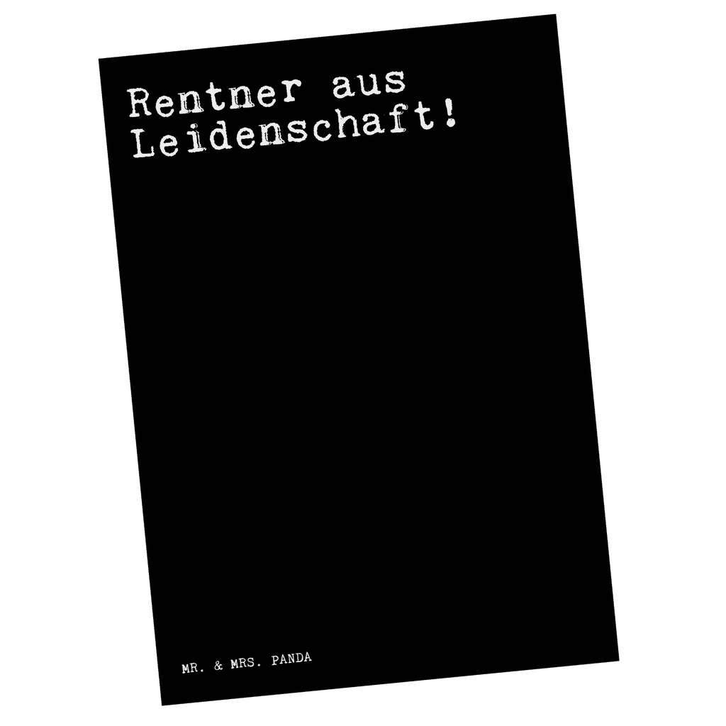 Postkarte Rentner aus Leidenschaft! Postkarte, Karte, Geschenkkarte, Grußkarte, Einladung, Ansichtskarte, Geburtstagskarte, Einladungskarte, Dankeskarte, Ansichtskarten, Einladung Geburtstag, Einladungskarten Geburtstag, Spruch, Sprüche, lustige Sprüche, Weisheiten, Zitate, Spruch Geschenke, Spruch Sprüche Weisheiten Zitate Lustig Weisheit Worte