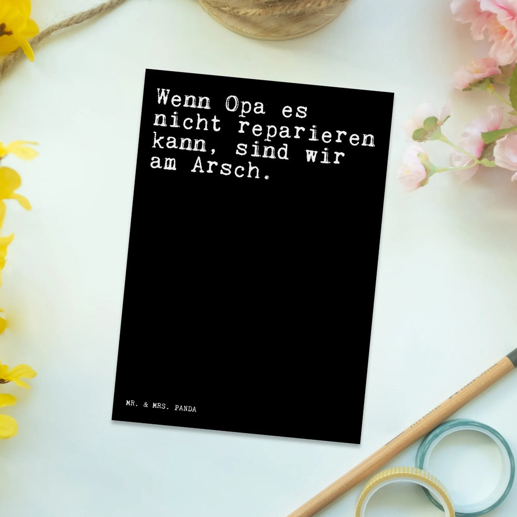 Postkarte Sprüche und Zitate Wenn Opa es nicht reparieren kann, sind wir am Arsch. Postkarte, Karte, Geschenkkarte, Grußkarte, Einladung, Ansichtskarte, Geburtstagskarte, Einladungskarte, Dankeskarte, Ansichtskarten, Einladung Geburtstag, Einladungskarten Geburtstag, Spruch, Sprüche, lustige Sprüche, Weisheiten, Zitate, Spruch Geschenke, Spruch Sprüche Weisheiten Zitate Lustig Weisheit Worte