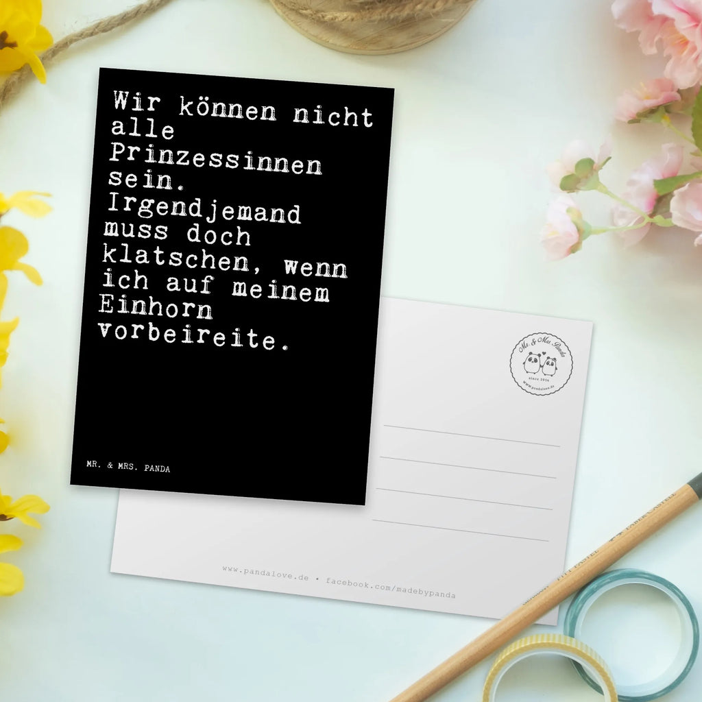 Postkarte Sprüche und Zitate Wir können nicht alle Prinzessinnen sein. Irgendjemand muss doch klatschen, wenn ich auf meinem Einhorn vorbeireite. Postkarte, Karte, Geschenkkarte, Grußkarte, Einladung, Ansichtskarte, Geburtstagskarte, Einladungskarte, Dankeskarte, Ansichtskarten, Einladung Geburtstag, Einladungskarten Geburtstag, Spruch, Sprüche, lustige Sprüche, Weisheiten, Zitate, Spruch Geschenke, Spruch Sprüche Weisheiten Zitate Lustig Weisheit Worte