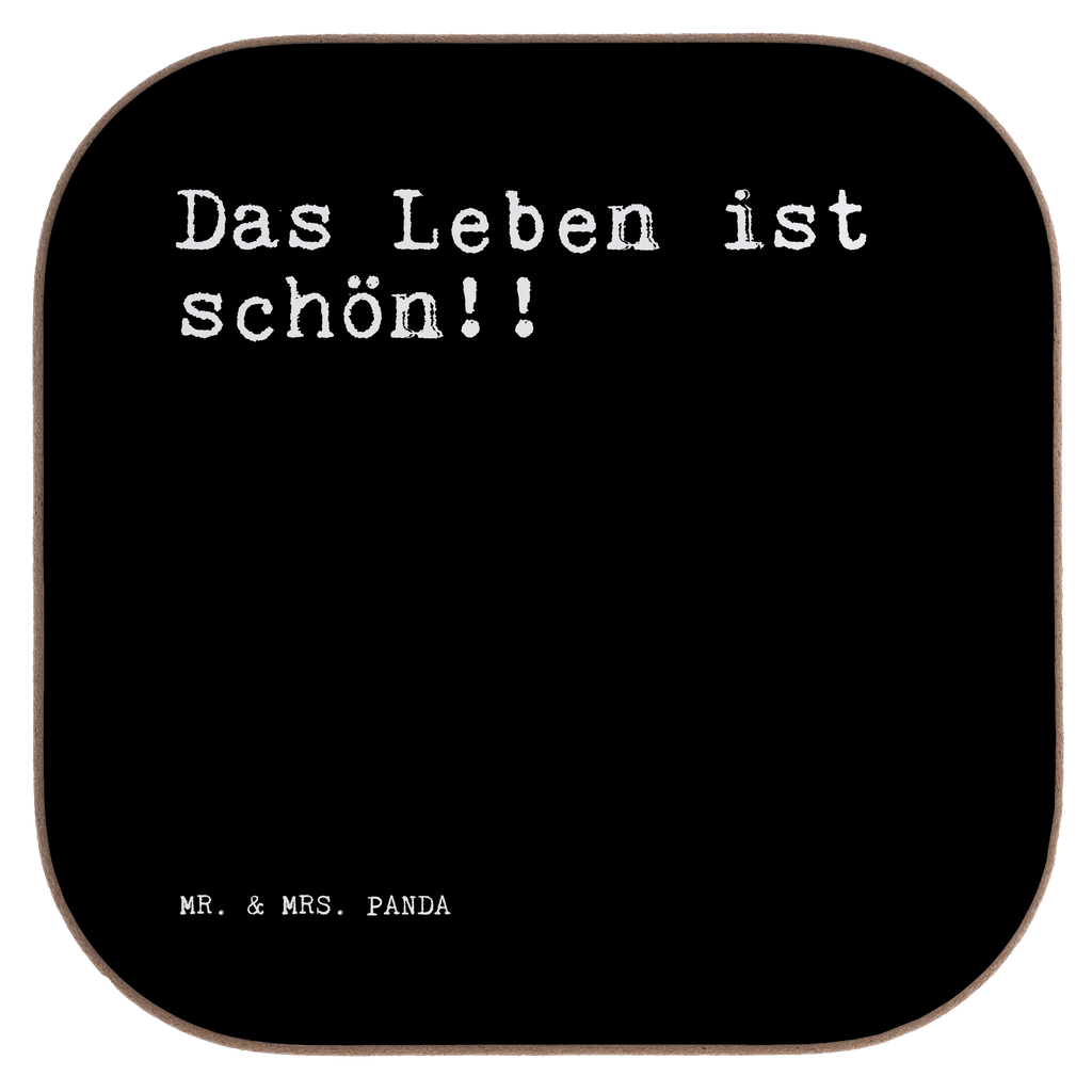 Untersetzer Das Leben ist schön!!... Untersetzer, Bierdeckel, Glasuntersetzer, Untersetzer Gläser, Getränkeuntersetzer, Untersetzer aus Holz, Untersetzer für Gläser, Korkuntersetzer, Untersetzer Holz, Holzuntersetzer, Tassen Untersetzer, Untersetzer Design, Spruch, Sprüche, lustige Sprüche, Weisheiten, Zitate, Spruch Geschenke, Spruch Sprüche Weisheiten Zitate Lustig Weisheit Worte