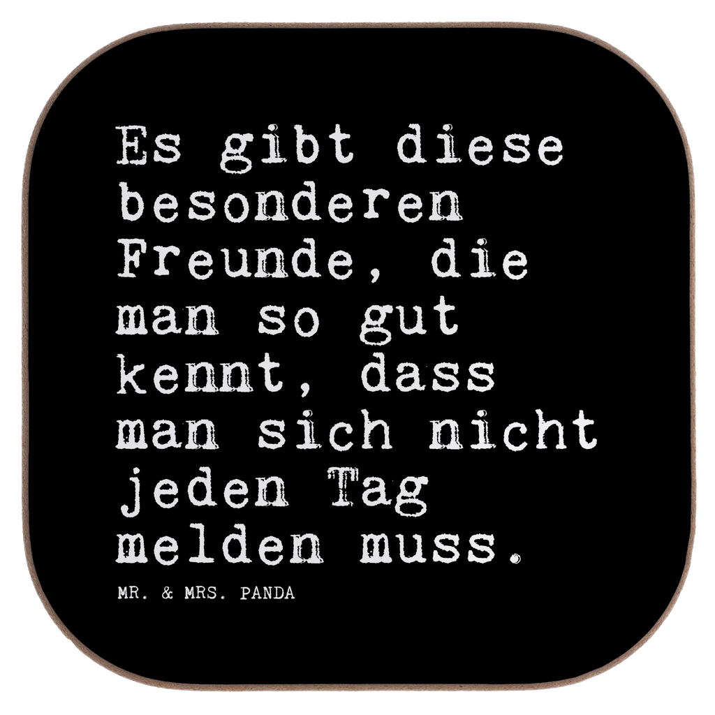 Quadratische Untersetzer Sprüche und Zitate Es gibt diese besonderen Freunde, die man so gut kennt, dass man sich nicht jeden Tag melden muss. Untersetzer, Bierdeckel, Glasuntersetzer, Untersetzer Gläser, Getränkeuntersetzer, Untersetzer aus Holz, Untersetzer für Gläser, Korkuntersetzer, Untersetzer Holz, Holzuntersetzer, Tassen Untersetzer, Untersetzer Design, Spruch, Sprüche, lustige Sprüche, Weisheiten, Zitate, Spruch Geschenke, Spruch Sprüche Weisheiten Zitate Lustig Weisheit Worte