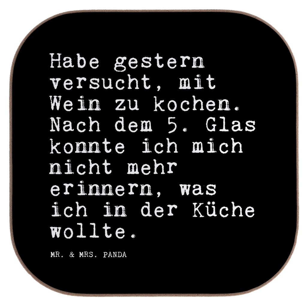 Quadratische Untersetzer Sprüche und Zitate Habe gestern versucht, mit Wein zu kochen. Nach dem 5. Glas konnte ich mich nicht mehr erinnern, was ich in der Küche wollte. Untersetzer, Bierdeckel, Glasuntersetzer, Untersetzer Gläser, Getränkeuntersetzer, Untersetzer aus Holz, Untersetzer für Gläser, Korkuntersetzer, Untersetzer Holz, Holzuntersetzer, Tassen Untersetzer, Untersetzer Design, Spruch, Sprüche, lustige Sprüche, Weisheiten, Zitate, Spruch Geschenke, Spruch Sprüche Weisheiten Zitate Lustig Weisheit Worte