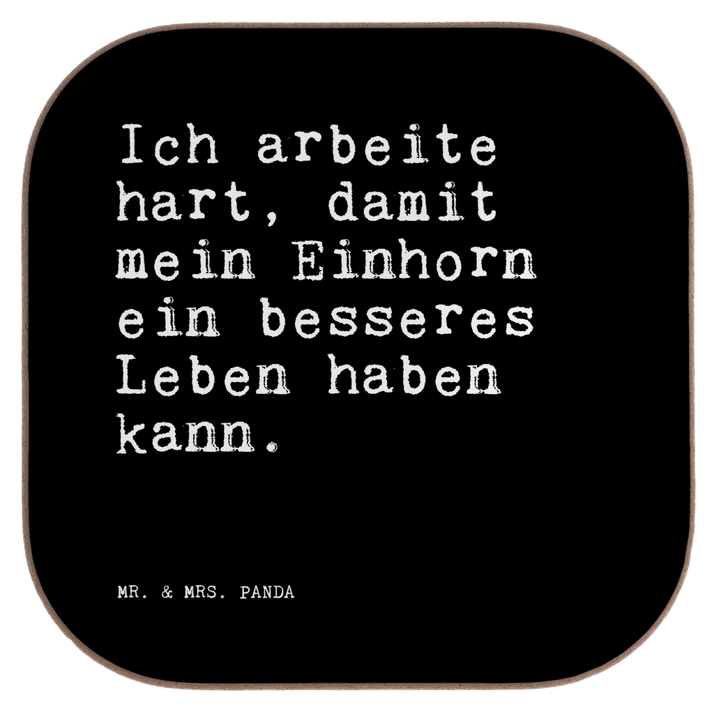 Quadratische Untersetzer Sprüche und Zitate Ich arbeite hart, damit mein Einhorn ein besseres Leben haben kann. Untersetzer, Bierdeckel, Glasuntersetzer, Untersetzer Gläser, Getränkeuntersetzer, Untersetzer aus Holz, Untersetzer für Gläser, Korkuntersetzer, Untersetzer Holz, Holzuntersetzer, Tassen Untersetzer, Untersetzer Design, Spruch, Sprüche, lustige Sprüche, Weisheiten, Zitate, Spruch Geschenke, Spruch Sprüche Weisheiten Zitate Lustig Weisheit Worte