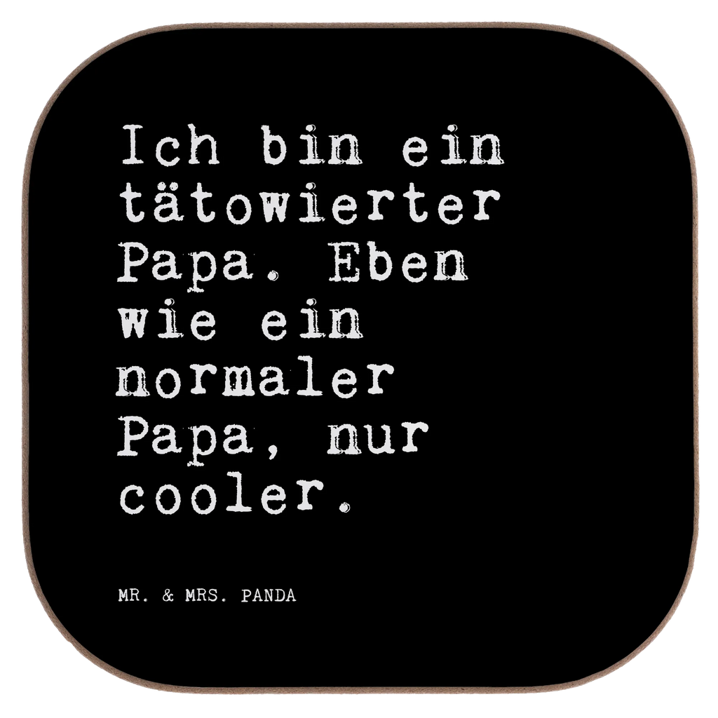 Untersetzer Ich bin ein tätowierter... Untersetzer, Bierdeckel, Glasuntersetzer, Untersetzer Gläser, Getränkeuntersetzer, Untersetzer aus Holz, Untersetzer für Gläser, Korkuntersetzer, Untersetzer Holz, Holzuntersetzer, Tassen Untersetzer, Untersetzer Design, Spruch, Sprüche, lustige Sprüche, Weisheiten, Zitate, Spruch Geschenke, Spruch Sprüche Weisheiten Zitate Lustig Weisheit Worte