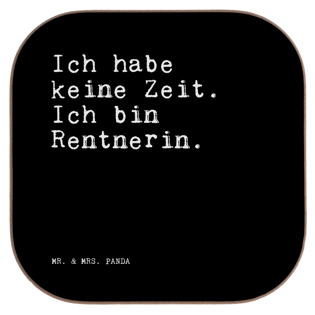 Quadratische Untersetzer Sprüche und Zitate Ich habe keine Zeit. Ich bin Rentnerin. Untersetzer, Bierdeckel, Glasuntersetzer, Untersetzer Gläser, Getränkeuntersetzer, Untersetzer aus Holz, Untersetzer für Gläser, Korkuntersetzer, Untersetzer Holz, Holzuntersetzer, Tassen Untersetzer, Untersetzer Design, Spruch, Sprüche, lustige Sprüche, Weisheiten, Zitate, Spruch Geschenke, Spruch Sprüche Weisheiten Zitate Lustig Weisheit Worte