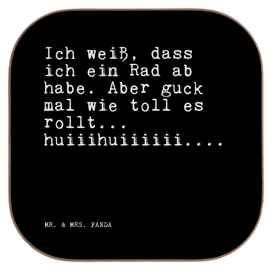 Quadratische Untersetzer Sprüche und Zitate Ich weiß, dass ich ein Rad ab habe. Aber guck mal wie toll es rollt... huiiihuiiiiii.... Untersetzer, Bierdeckel, Glasuntersetzer, Untersetzer Gläser, Getränkeuntersetzer, Untersetzer aus Holz, Untersetzer für Gläser, Korkuntersetzer, Untersetzer Holz, Holzuntersetzer, Tassen Untersetzer, Untersetzer Design, Spruch, Sprüche, lustige Sprüche, Weisheiten, Zitate, Spruch Geschenke, Spruch Sprüche Weisheiten Zitate Lustig Weisheit Worte