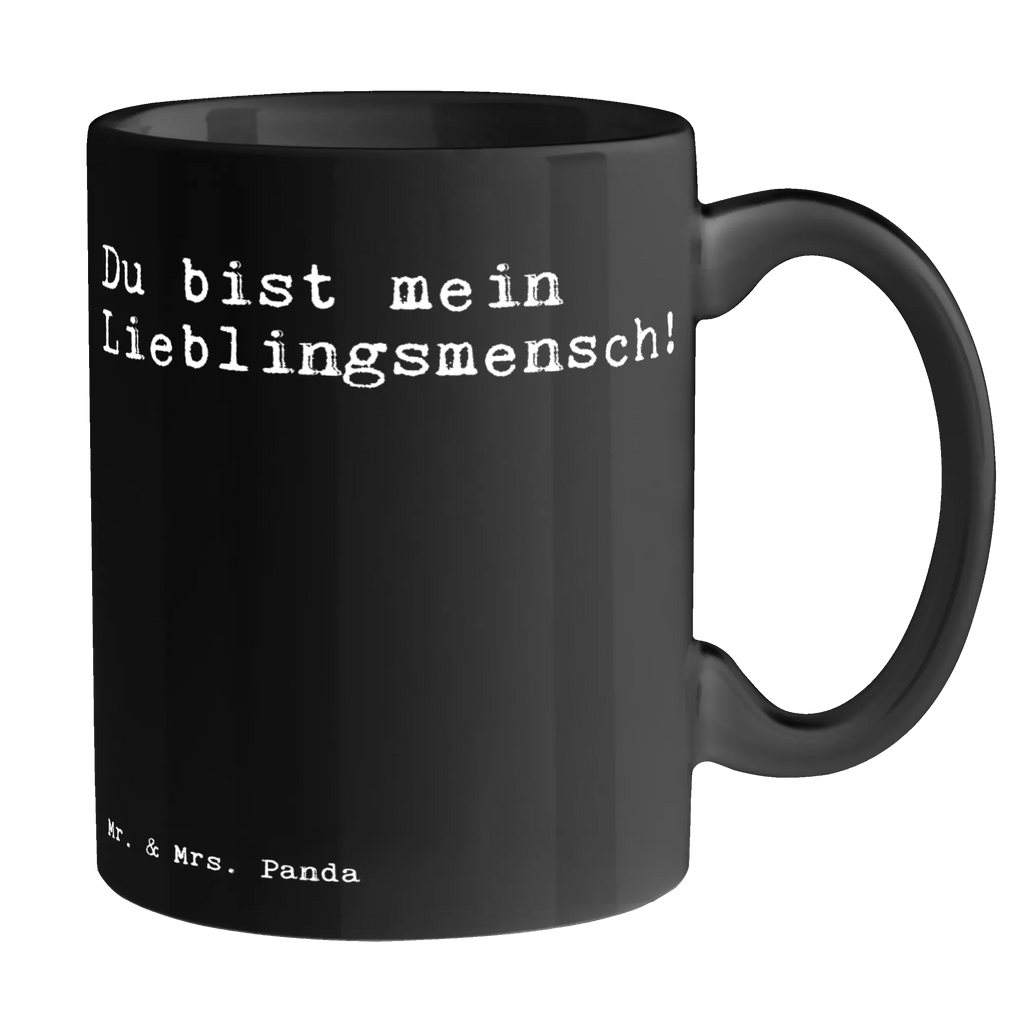 Tasse Sprüche und Zitate Du bist mein Lieblingsmensch! Tasse, Kaffeetasse, Teetasse, Becher, Kaffeebecher, Teebecher, Keramiktasse, Porzellantasse, Büro Tasse, Geschenk Tasse, Tasse Sprüche, Tasse Motive, Kaffeetassen, Tasse bedrucken, Designer Tasse, Cappuccino Tassen, Schöne Teetassen, Spruch, Sprüche, lustige Sprüche, Weisheiten, Zitate, Spruch Geschenke, Spruch Sprüche Weisheiten Zitate Lustig Weisheit Worte