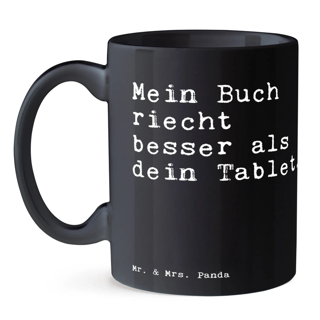 Tasse Mein Buch riecht besser... Tasse, Kaffeetasse, Teetasse, Becher, Kaffeebecher, Teebecher, Keramiktasse, Porzellantasse, Büro Tasse, Geschenk Tasse, Tasse Sprüche, Tasse Motive, Kaffeetassen, Tasse bedrucken, Designer Tasse, Cappuccino Tassen, Schöne Teetassen, Spruch, Sprüche, lustige Sprüche, Weisheiten, Zitate, Spruch Geschenke, Spruch Sprüche Weisheiten Zitate Lustig Weisheit Worte