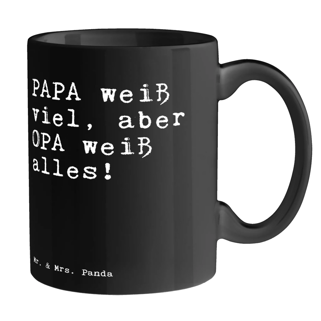 Tasse Sprüche und Zitate PAPA weiß viel, aber OPA weiß alles! Tasse, Kaffeetasse, Teetasse, Becher, Kaffeebecher, Teebecher, Keramiktasse, Porzellantasse, Büro Tasse, Geschenk Tasse, Tasse Sprüche, Tasse Motive, Kaffeetassen, Tasse bedrucken, Designer Tasse, Cappuccino Tassen, Schöne Teetassen, Spruch, Sprüche, lustige Sprüche, Weisheiten, Zitate, Spruch Geschenke, Spruch Sprüche Weisheiten Zitate Lustig Weisheit Worte