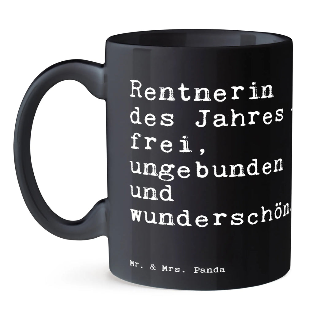 Tasse Sprüche und Zitate Rentnerin des Jahres - frei, ungebunden und wunderschön. Tasse, Kaffeetasse, Teetasse, Becher, Kaffeebecher, Teebecher, Keramiktasse, Porzellantasse, Büro Tasse, Geschenk Tasse, Tasse Sprüche, Tasse Motive, Kaffeetassen, Tasse bedrucken, Designer Tasse, Cappuccino Tassen, Schöne Teetassen, Spruch, Sprüche, lustige Sprüche, Weisheiten, Zitate, Spruch Geschenke, Spruch Sprüche Weisheiten Zitate Lustig Weisheit Worte