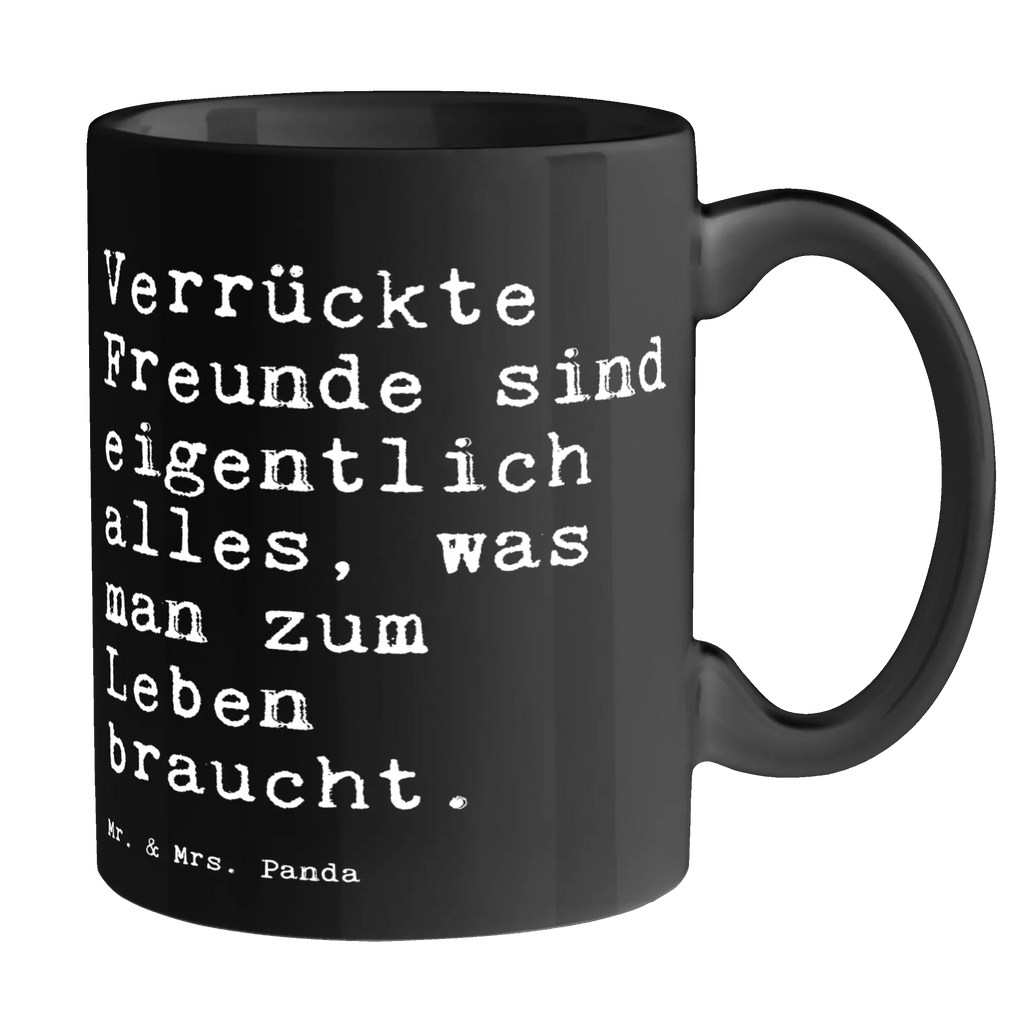 Tasse Verrückte Freunde sind eigentlich... Tasse, Kaffeetasse, Teetasse, Becher, Kaffeebecher, Teebecher, Keramiktasse, Porzellantasse, Büro Tasse, Geschenk Tasse, Tasse Sprüche, Tasse Motive, Kaffeetassen, Tasse bedrucken, Designer Tasse, Cappuccino Tassen, Schöne Teetassen, Spruch, Sprüche, lustige Sprüche, Weisheiten, Zitate, Spruch Geschenke, Spruch Sprüche Weisheiten Zitate Lustig Weisheit Worte