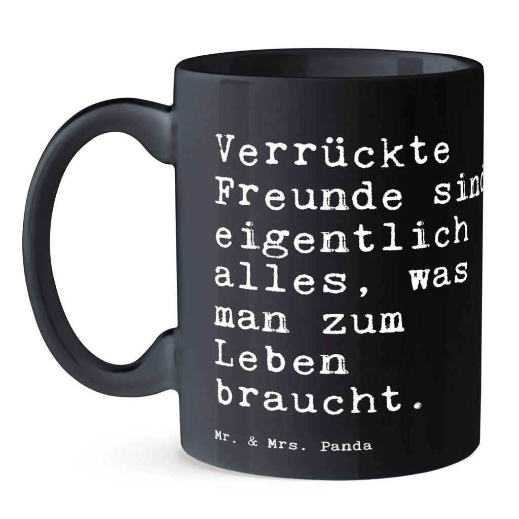 Tasse Verrückte Freunde sind eigentlich... Tasse, Kaffeetasse, Teetasse, Becher, Kaffeebecher, Teebecher, Keramiktasse, Porzellantasse, Büro Tasse, Geschenk Tasse, Tasse Sprüche, Tasse Motive, Kaffeetassen, Tasse bedrucken, Designer Tasse, Cappuccino Tassen, Schöne Teetassen, Spruch, Sprüche, lustige Sprüche, Weisheiten, Zitate, Spruch Geschenke, Spruch Sprüche Weisheiten Zitate Lustig Weisheit Worte