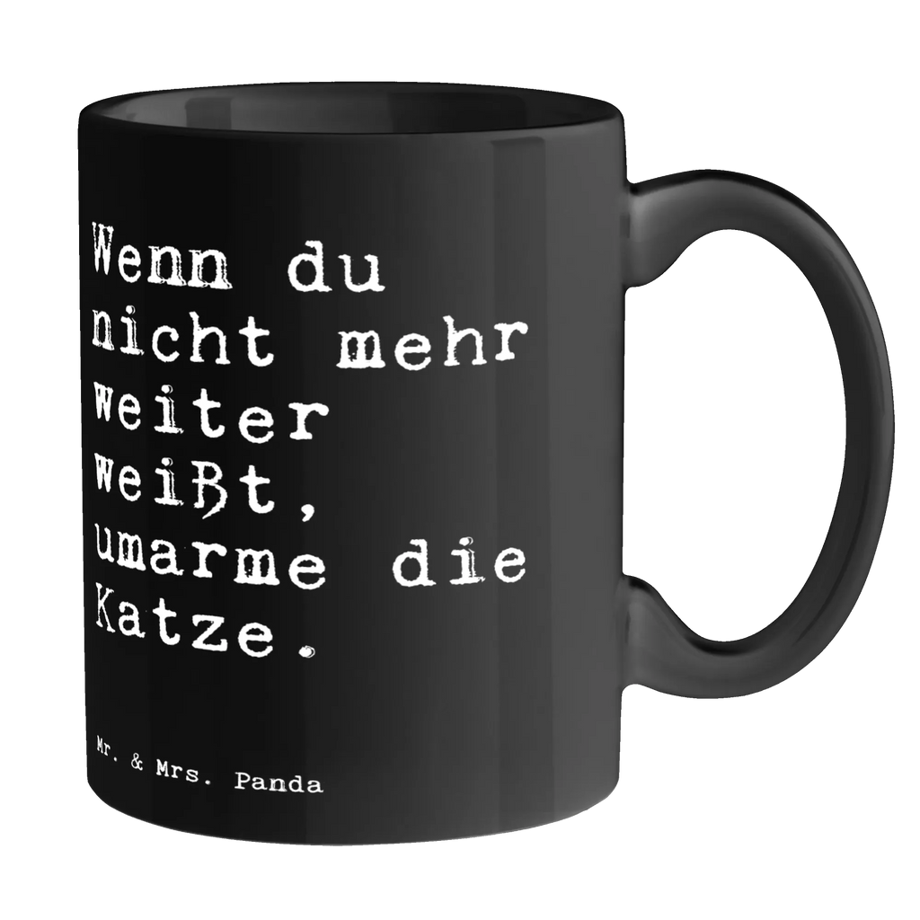 Tasse Sprüche und Zitate Wenn du nicht mehr weiter weißt, umarme die Katze. Tasse, Kaffeetasse, Teetasse, Becher, Kaffeebecher, Teebecher, Keramiktasse, Porzellantasse, Büro Tasse, Geschenk Tasse, Tasse Sprüche, Tasse Motive, Kaffeetassen, Tasse bedrucken, Designer Tasse, Cappuccino Tassen, Schöne Teetassen, Spruch, Sprüche, lustige Sprüche, Weisheiten, Zitate, Spruch Geschenke, Spruch Sprüche Weisheiten Zitate Lustig Weisheit Worte