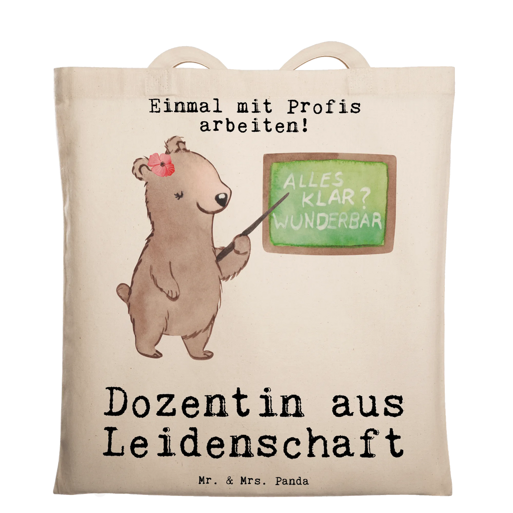 Tragetasche Dozentin aus Leidenschaft Beuteltasche, Beutel, Einkaufstasche, Jutebeutel, Stoffbeutel, Tasche, Shopper, Umhängetasche, Strandtasche, Schultertasche, Stofftasche, Tragetasche, Badetasche, Jutetasche, Einkaufstüte, Laptoptasche, Beruf, Ausbildung, Jubiläum, Abschied, Rente, Kollege, Kollegin, Geschenk, Schenken, Arbeitskollege, Mitarbeiter, Firma, Danke, Dankeschön, Dozentin, Professorin, Universität, Vorlesung, Tutorin, Akademikerin, Uni, Unterricht