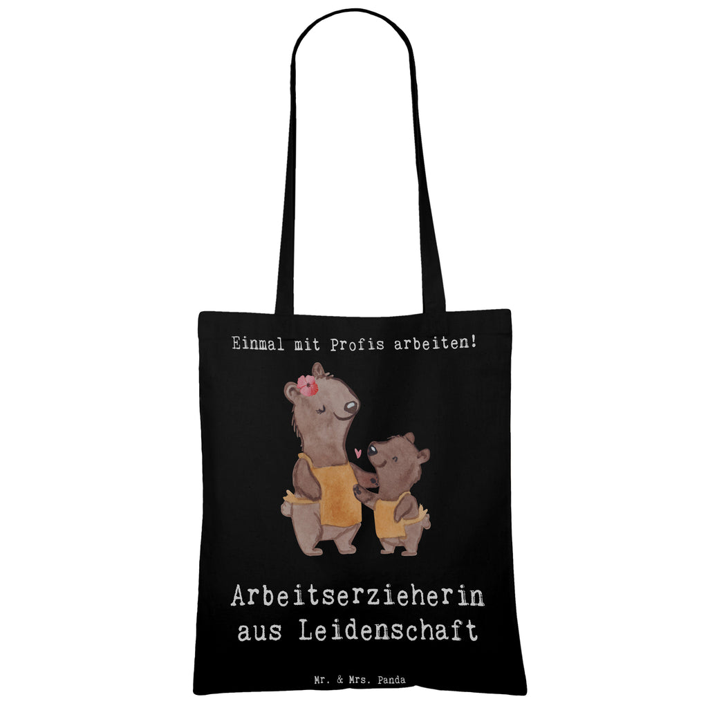 Tragetasche Arbeitserzieherin aus Leidenschaft Beuteltasche, Beutel, Einkaufstasche, Jutebeutel, Stoffbeutel, Tasche, Shopper, Umhängetasche, Strandtasche, Schultertasche, Stofftasche, Tragetasche, Badetasche, Jutetasche, Einkaufstüte, Laptoptasche, Beruf, Ausbildung, Jubiläum, Abschied, Rente, Kollege, Kollegin, Geschenk, Schenken, Arbeitskollege, Mitarbeiter, Firma, Danke, Dankeschön, Arbeitserzieherin, Arbeitspädagogin, Studium