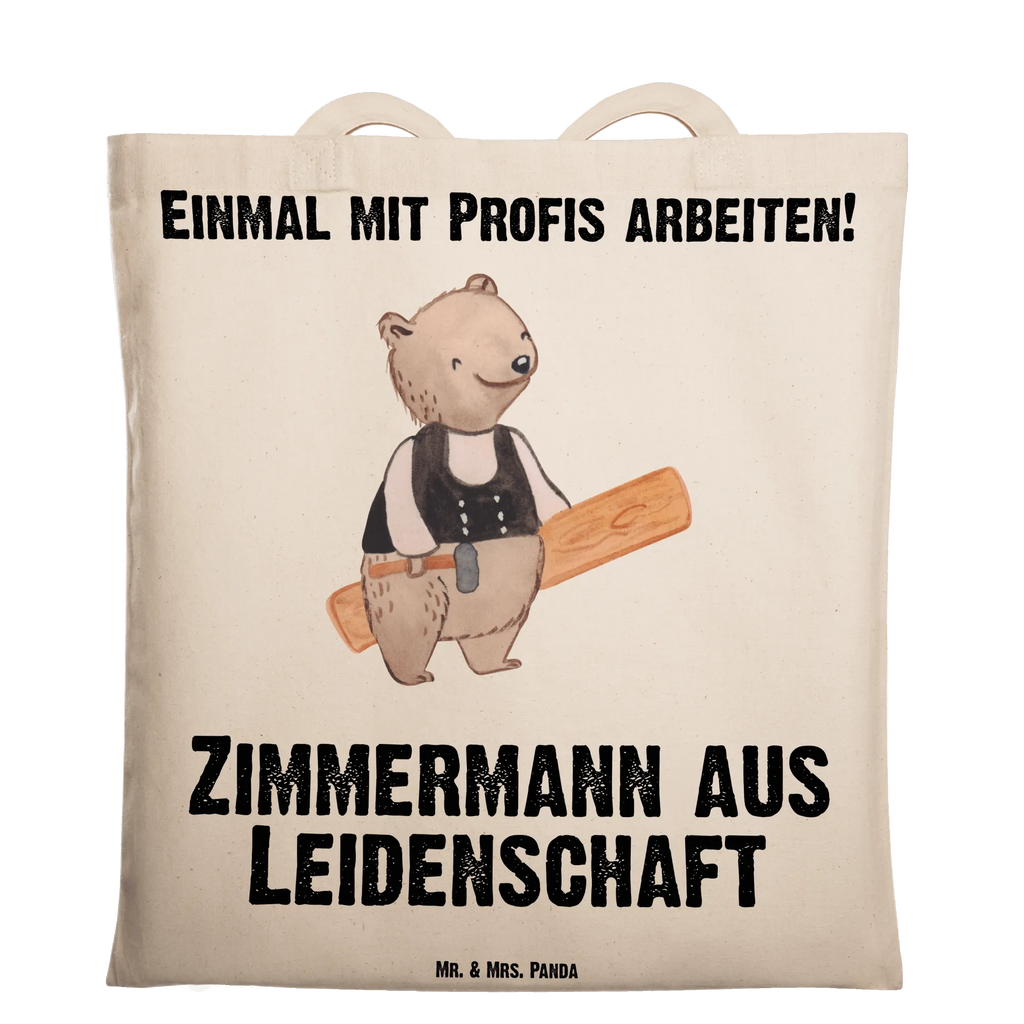 Tragetasche Zimmermann aus Leidenschaft Beuteltasche, Beutel, Einkaufstasche, Jutebeutel, Stoffbeutel, Tasche, Shopper, Umhängetasche, Strandtasche, Schultertasche, Stofftasche, Tragetasche, Badetasche, Jutetasche, Einkaufstüte, Laptoptasche, Beruf, Ausbildung, Jubiläum, Abschied, Rente, Kollege, Kollegin, Geschenk, Schenken, Arbeitskollege, Mitarbeiter, Firma, Danke, Dankeschön