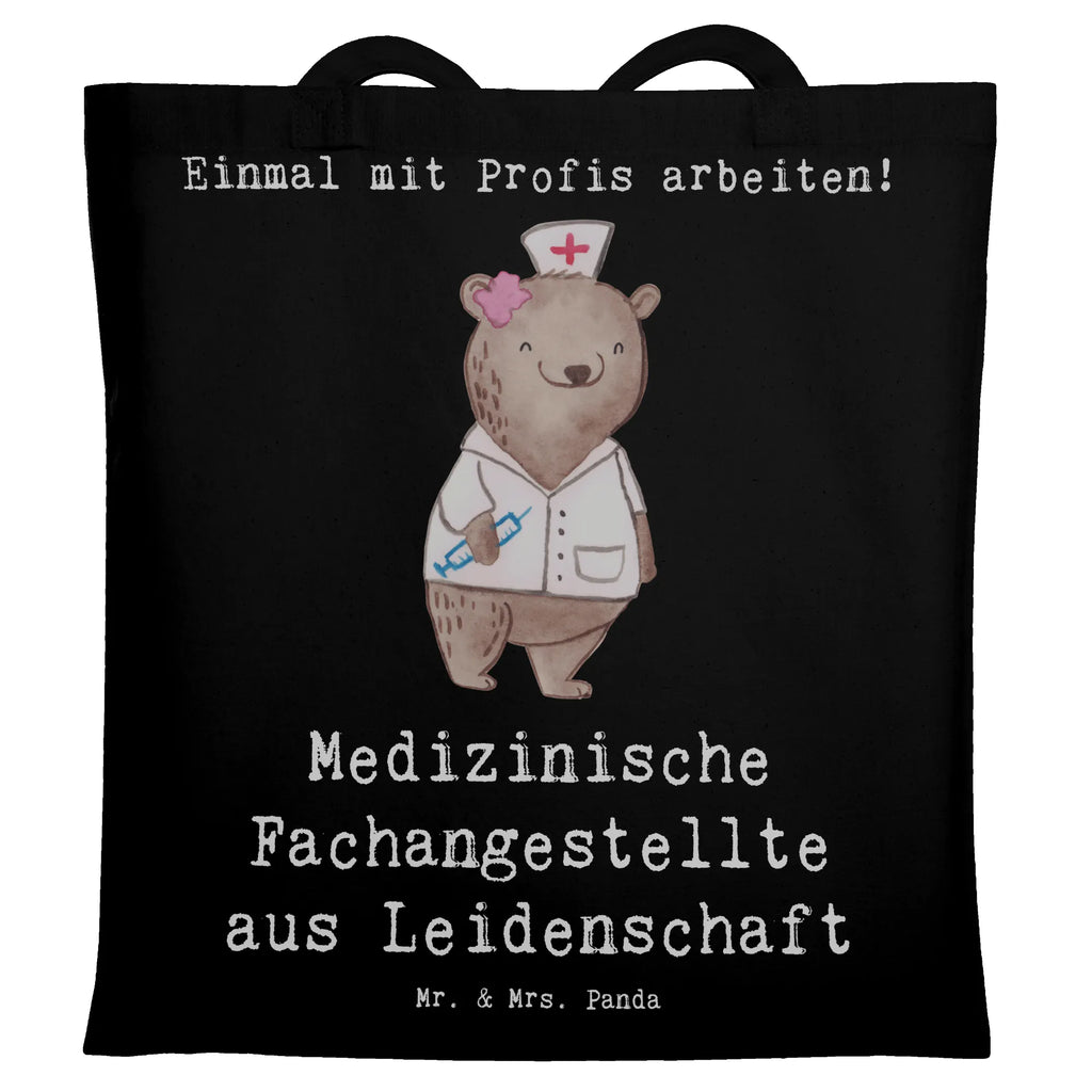 Tragetasche Medizinische Fachangestellte aus Leidenschaft Beuteltasche, Beutel, Einkaufstasche, Jutebeutel, Stoffbeutel, Tasche, Shopper, Umhängetasche, Strandtasche, Schultertasche, Stofftasche, Tragetasche, Badetasche, Jutetasche, Einkaufstüte, Laptoptasche, Beruf, Ausbildung, Jubiläum, Abschied, Rente, Kollege, Kollegin, Geschenk, Schenken, Arbeitskollege, Mitarbeiter, Firma, Danke, Dankeschön, Arzthelferin, Medizinische Fachangestellte, Sprechstundenhilfe