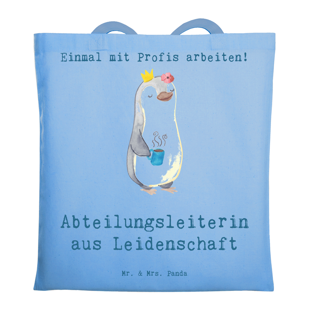 Tragetasche Abteilungsleiterin aus Leidenschaft Beuteltasche, Beutel, Einkaufstasche, Jutebeutel, Stoffbeutel, Tasche, Shopper, Umhängetasche, Strandtasche, Schultertasche, Stofftasche, Tragetasche, Badetasche, Jutetasche, Einkaufstüte, Laptoptasche, Beruf, Ausbildung, Jubiläum, Abschied, Rente, Kollege, Kollegin, Geschenk, Schenken, Arbeitskollege, Mitarbeiter, Firma, Danke, Dankeschön, Abteilungsleiterin, Teamleiterin, Führungskraft