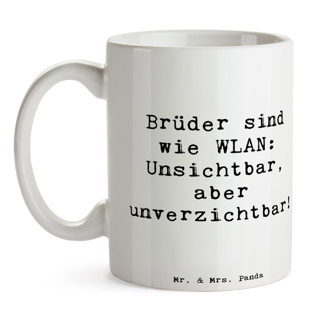 Tasse Spruch Brüder sind wie WLAN: Unsichtbar, aber unverzichtbar! Tasse, Kaffeetasse, Teetasse, Becher, Kaffeebecher, Teebecher, Keramiktasse, Porzellantasse, Büro Tasse, Geschenk Tasse, Tasse Sprüche, Tasse Motive, Kaffeetassen, Tasse bedrucken, Designer Tasse, Cappuccino Tassen, Schöne Teetassen, Familie, Vatertag, Muttertag, Bruder, Schwester, Mama, Papa, Oma, Opa