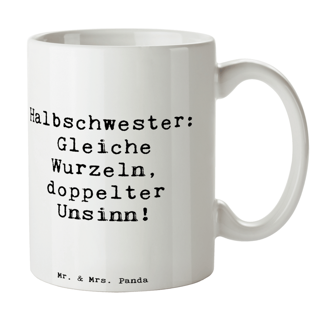 Tasse Spruch Halbschwester Unsinn Tasse, Kaffeetasse, Teetasse, Becher, Kaffeebecher, Teebecher, Keramiktasse, Porzellantasse, Büro Tasse, Geschenk Tasse, Tasse Sprüche, Tasse Motive, Kaffeetassen, Tasse bedrucken, Designer Tasse, Cappuccino Tassen, Schöne Teetassen, Familie, Vatertag, Muttertag, Bruder, Schwester, Mama, Papa, Oma, Opa