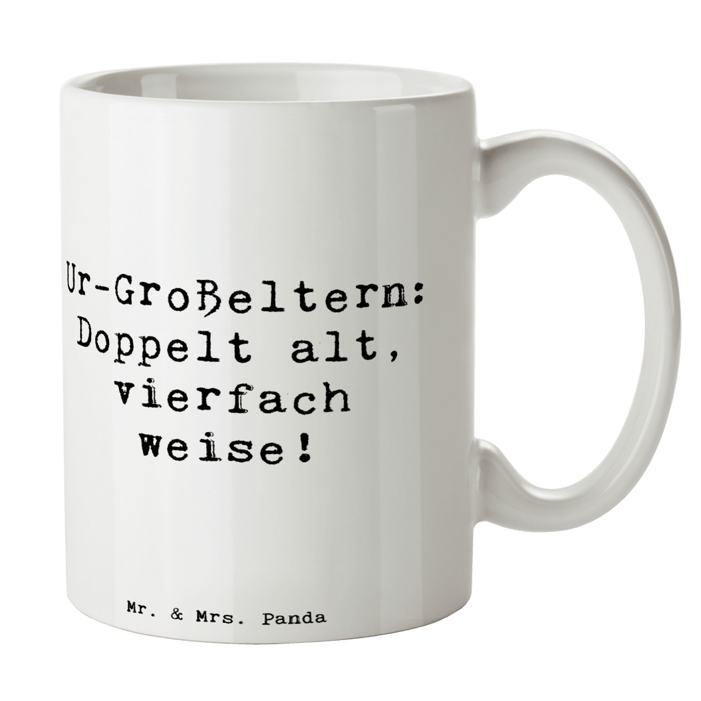 Tasse Spruch Ur-Großeltern Weisheit Tasse, Kaffeetasse, Teetasse, Becher, Kaffeebecher, Teebecher, Keramiktasse, Porzellantasse, Büro Tasse, Geschenk Tasse, Tasse Sprüche, Tasse Motive, Kaffeetassen, Tasse bedrucken, Designer Tasse, Cappuccino Tassen, Schöne Teetassen, Familie, Vatertag, Muttertag, Bruder, Schwester, Mama, Papa, Oma, Opa