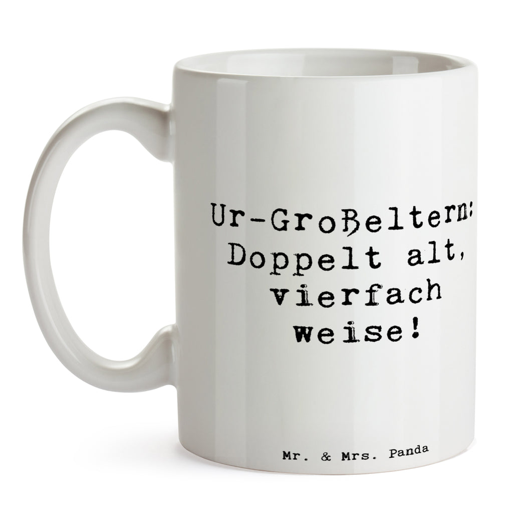 Tasse Spruch Ur-Großeltern Weisheit Tasse, Kaffeetasse, Teetasse, Becher, Kaffeebecher, Teebecher, Keramiktasse, Porzellantasse, Büro Tasse, Geschenk Tasse, Tasse Sprüche, Tasse Motive, Kaffeetassen, Tasse bedrucken, Designer Tasse, Cappuccino Tassen, Schöne Teetassen, Familie, Vatertag, Muttertag, Bruder, Schwester, Mama, Papa, Oma, Opa