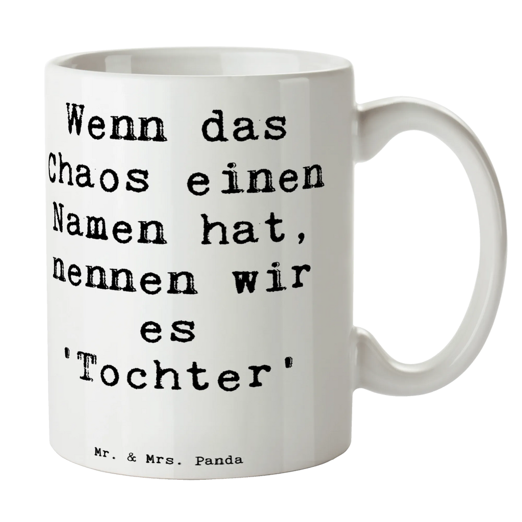 Tasse Spruch Chaos Tochter Tasse, Kaffeetasse, Teetasse, Becher, Kaffeebecher, Teebecher, Keramiktasse, Porzellantasse, Büro Tasse, Geschenk Tasse, Tasse Sprüche, Tasse Motive, Kaffeetassen, Tasse bedrucken, Designer Tasse, Cappuccino Tassen, Schöne Teetassen, Familie, Vatertag, Muttertag, Bruder, Schwester, Mama, Papa, Oma, Opa