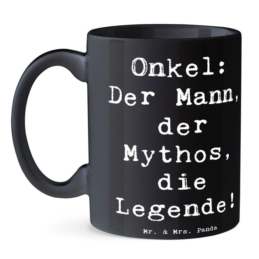 Tasse Spruch Onkel Legende Tasse, Kaffeetasse, Teetasse, Becher, Kaffeebecher, Teebecher, Keramiktasse, Porzellantasse, Büro Tasse, Geschenk Tasse, Tasse Sprüche, Tasse Motive, Kaffeetassen, Tasse bedrucken, Designer Tasse, Cappuccino Tassen, Schöne Teetassen, Familie, Vatertag, Muttertag, Bruder, Schwester, Mama, Papa, Oma, Opa