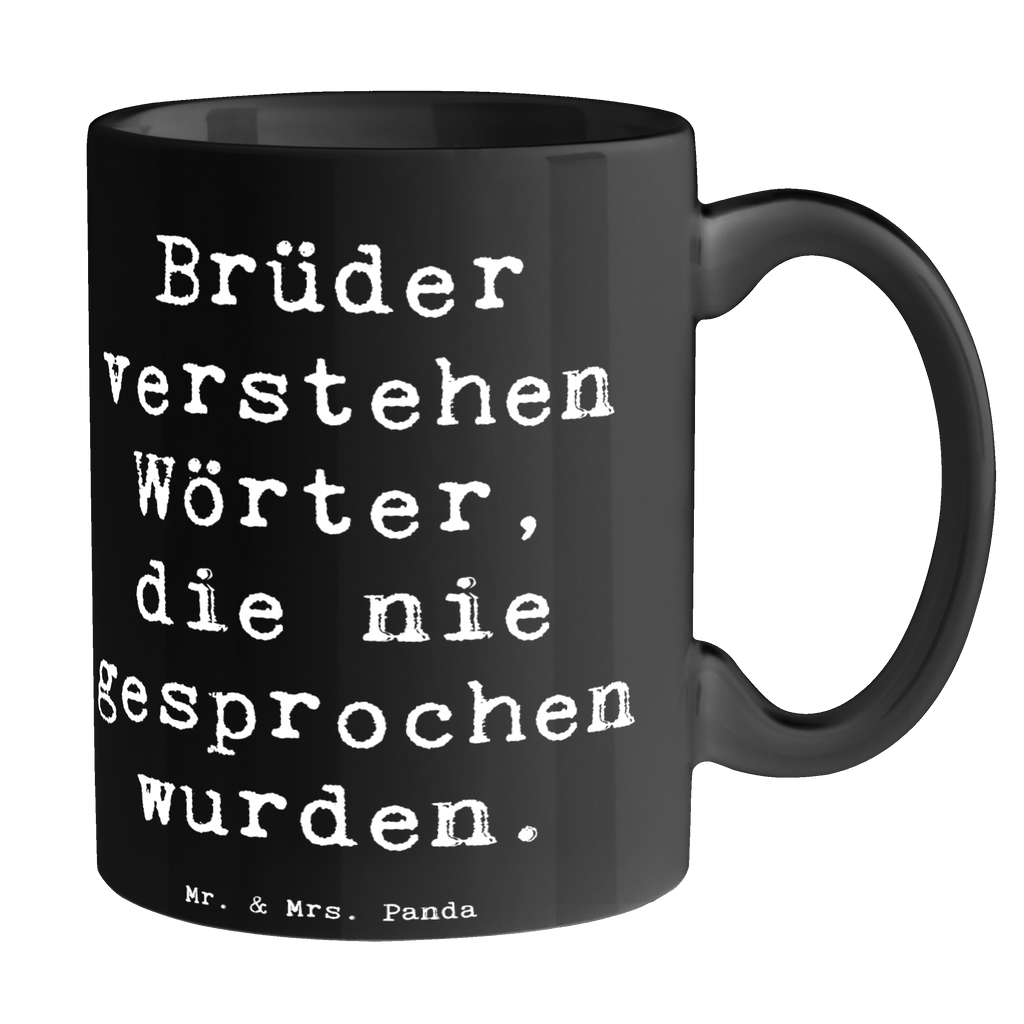 Tasse Spruch Bruderverständnis Tasse, Kaffeetasse, Teetasse, Becher, Kaffeebecher, Teebecher, Keramiktasse, Porzellantasse, Büro Tasse, Geschenk Tasse, Tasse Sprüche, Tasse Motive, Kaffeetassen, Tasse bedrucken, Designer Tasse, Cappuccino Tassen, Schöne Teetassen, Familie, Vatertag, Muttertag, Bruder, Schwester, Mama, Papa, Oma, Opa