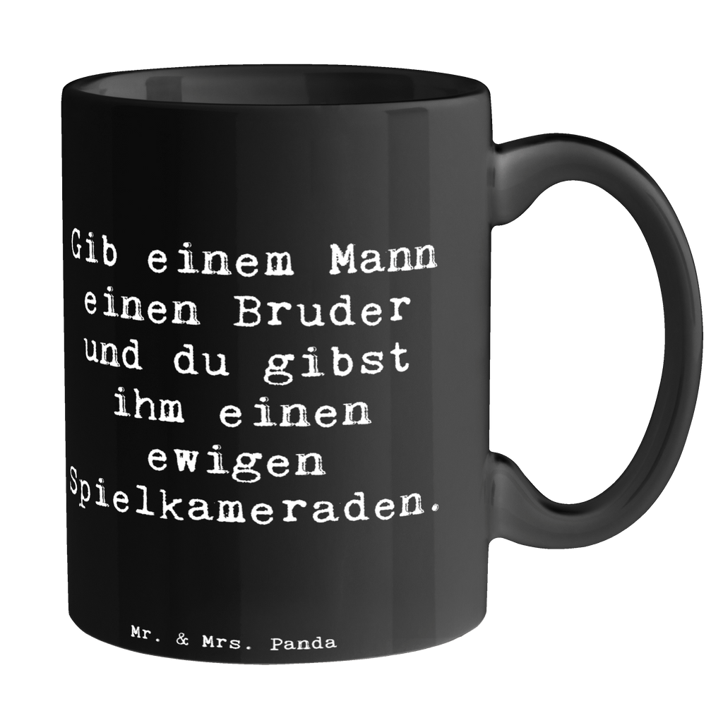 Tasse Spruch Bruder Spielkamerad Tasse, Kaffeetasse, Teetasse, Becher, Kaffeebecher, Teebecher, Keramiktasse, Porzellantasse, Büro Tasse, Geschenk Tasse, Tasse Sprüche, Tasse Motive, Kaffeetassen, Tasse bedrucken, Designer Tasse, Cappuccino Tassen, Schöne Teetassen, Familie, Vatertag, Muttertag, Bruder, Schwester, Mama, Papa, Oma, Opa