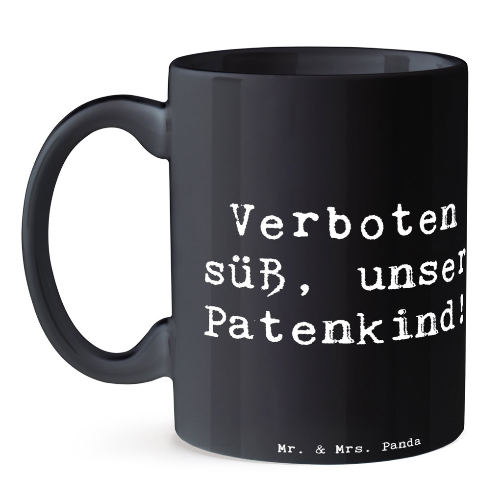 Tasse Spruch Verboten süß Patenkind Tasse, Kaffeetasse, Teetasse, Becher, Kaffeebecher, Teebecher, Keramiktasse, Porzellantasse, Büro Tasse, Geschenk Tasse, Tasse Sprüche, Tasse Motive, Kaffeetassen, Tasse bedrucken, Designer Tasse, Cappuccino Tassen, Schöne Teetassen, Familie, Vatertag, Muttertag, Bruder, Schwester, Mama, Papa, Oma, Opa