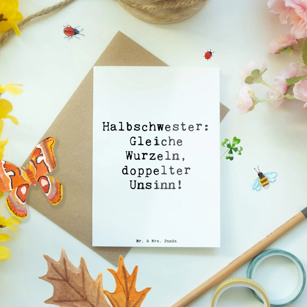 Grußkarte Spruch Halbschwester Unsinn Grußkarte, Klappkarte, Einladungskarte, Glückwunschkarte, Hochzeitskarte, Geburtstagskarte, Karte, Ansichtskarten, Familie, Vatertag, Muttertag, Bruder, Schwester, Mama, Papa, Oma, Opa