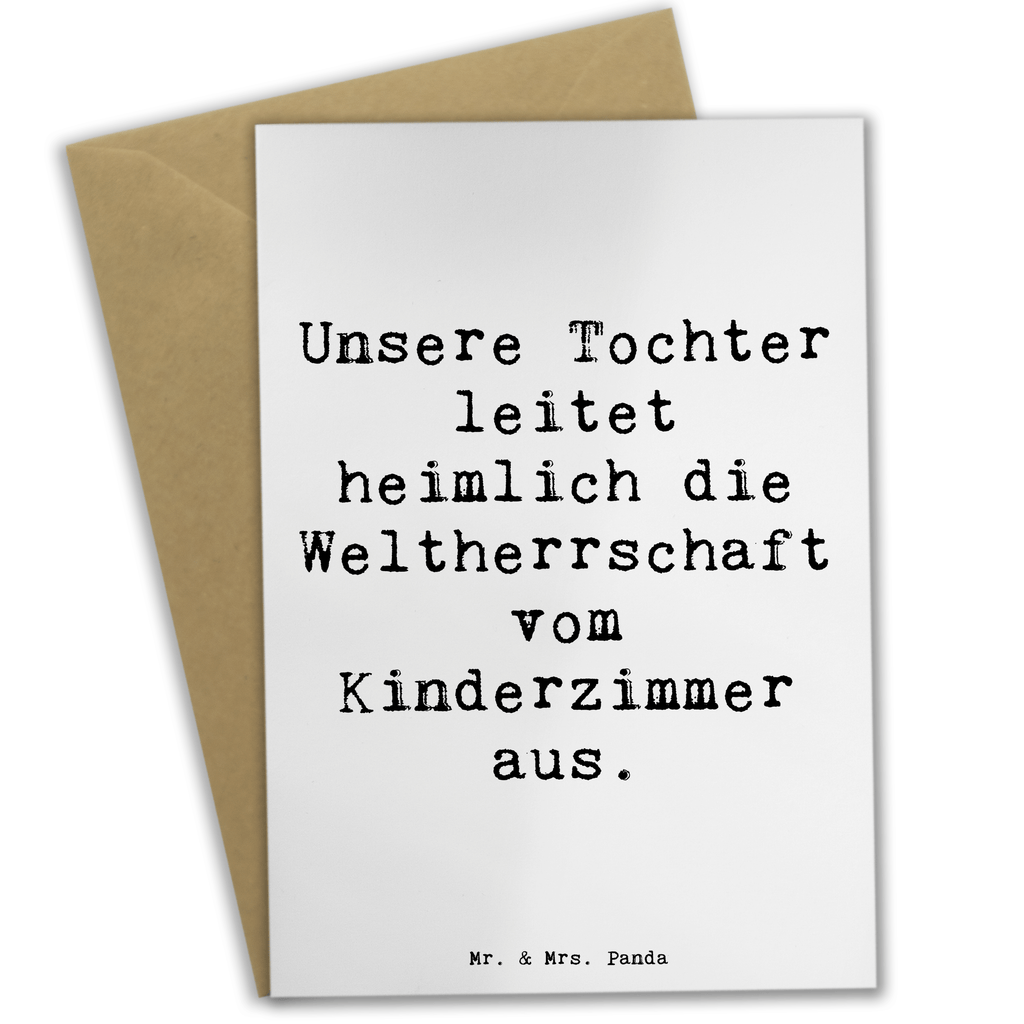 Grußkarte Spruch Tochter Weltherrschaft Grußkarte, Klappkarte, Einladungskarte, Glückwunschkarte, Hochzeitskarte, Geburtstagskarte, Karte, Ansichtskarten, Familie, Vatertag, Muttertag, Bruder, Schwester, Mama, Papa, Oma, Opa