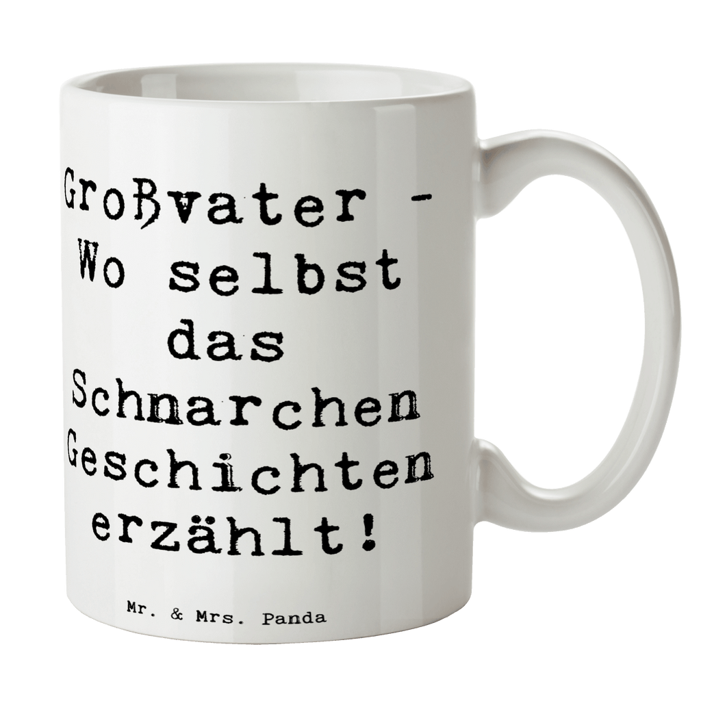 Tasse Spruch Großvater Geschichten Tasse, Kaffeetasse, Teetasse, Becher, Kaffeebecher, Teebecher, Keramiktasse, Porzellantasse, Büro Tasse, Geschenk Tasse, Tasse Sprüche, Tasse Motive, Kaffeetassen, Tasse bedrucken, Designer Tasse, Cappuccino Tassen, Schöne Teetassen, Familie, Vatertag, Muttertag, Bruder, Schwester, Mama, Papa, Oma, Opa