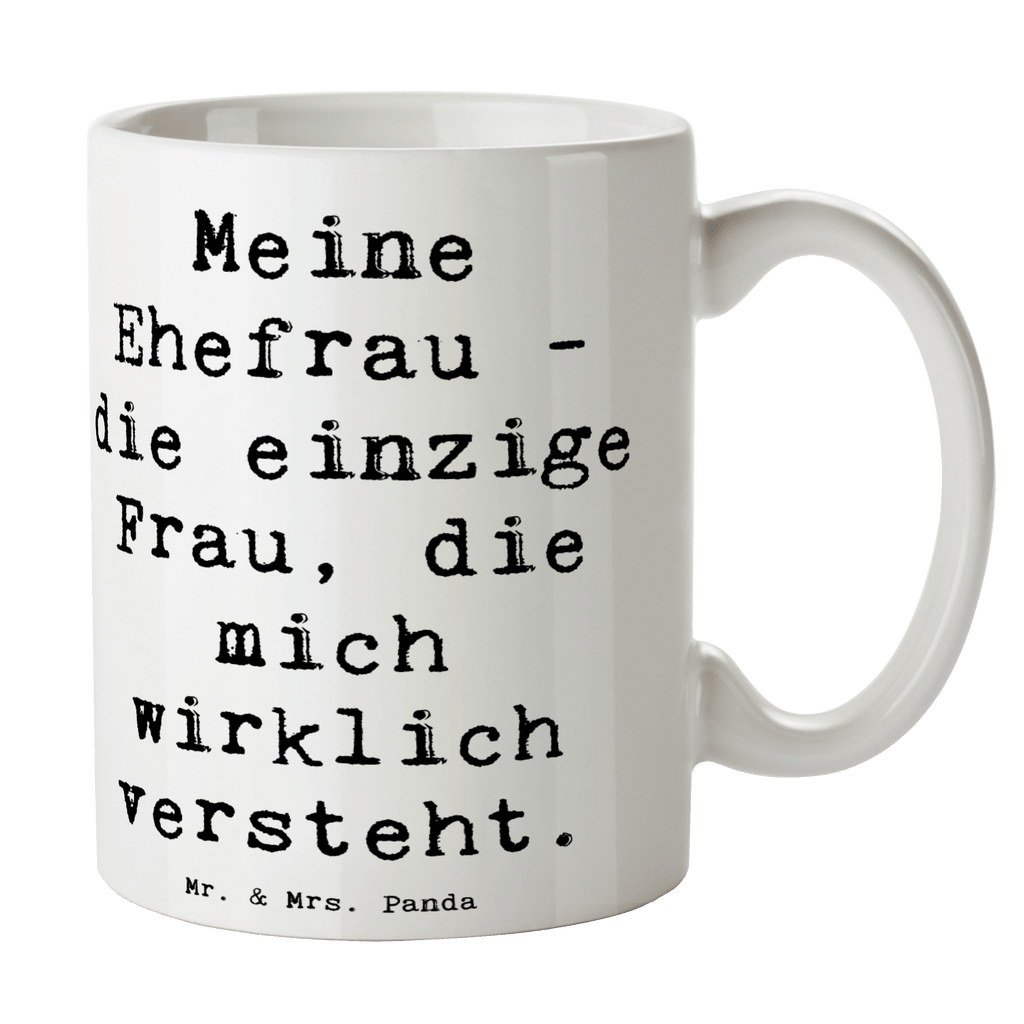 Tasse Spruch Ehefrau Verständnis Tasse, Kaffeetasse, Teetasse, Becher, Kaffeebecher, Teebecher, Keramiktasse, Porzellantasse, Büro Tasse, Geschenk Tasse, Tasse Sprüche, Tasse Motive, Kaffeetassen, Tasse bedrucken, Designer Tasse, Cappuccino Tassen, Schöne Teetassen, Familie, Vatertag, Muttertag, Bruder, Schwester, Mama, Papa, Oma, Opa