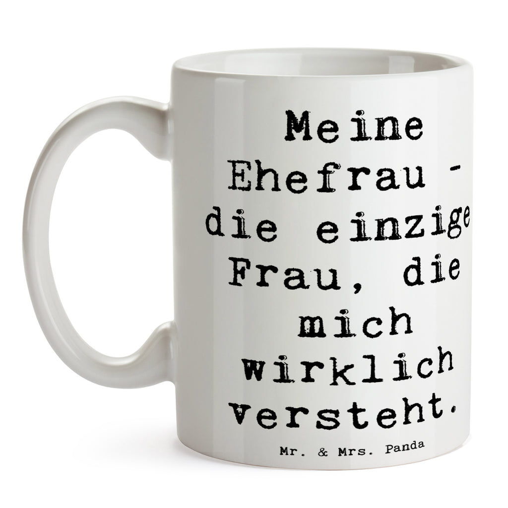 Tasse Spruch Ehefrau Verständnis Tasse, Kaffeetasse, Teetasse, Becher, Kaffeebecher, Teebecher, Keramiktasse, Porzellantasse, Büro Tasse, Geschenk Tasse, Tasse Sprüche, Tasse Motive, Kaffeetassen, Tasse bedrucken, Designer Tasse, Cappuccino Tassen, Schöne Teetassen, Familie, Vatertag, Muttertag, Bruder, Schwester, Mama, Papa, Oma, Opa