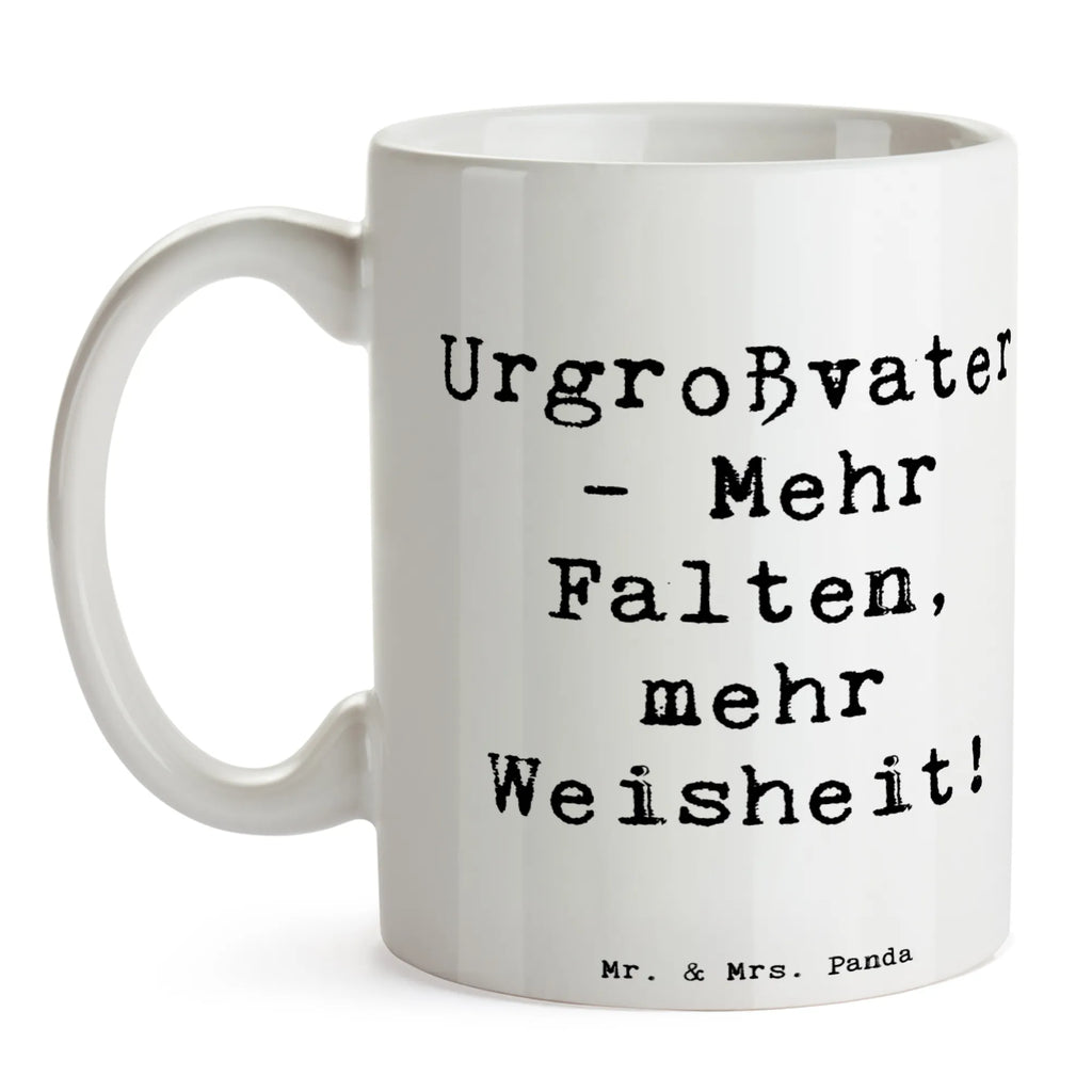 Tasse Spruch Urgroßvater Weisheit Tasse, Kaffeetasse, Teetasse, Becher, Kaffeebecher, Teebecher, Keramiktasse, Porzellantasse, Büro Tasse, Geschenk Tasse, Tasse Sprüche, Tasse Motive, Kaffeetassen, Tasse bedrucken, Designer Tasse, Cappuccino Tassen, Schöne Teetassen, Familie, Vatertag, Muttertag, Bruder, Schwester, Mama, Papa, Oma, Opa