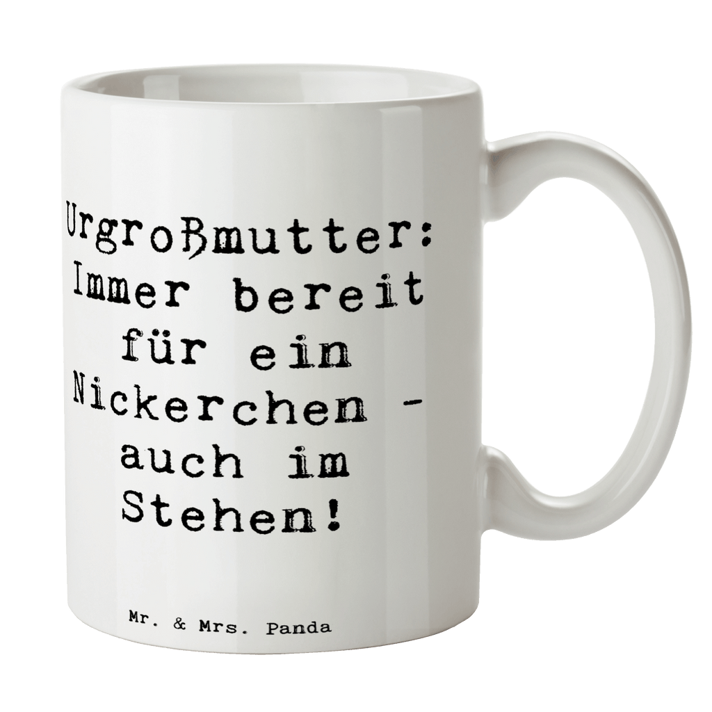 Tasse Spruch Urgroßmutter Nickerchen Tasse, Kaffeetasse, Teetasse, Becher, Kaffeebecher, Teebecher, Keramiktasse, Porzellantasse, Büro Tasse, Geschenk Tasse, Tasse Sprüche, Tasse Motive, Kaffeetassen, Tasse bedrucken, Designer Tasse, Cappuccino Tassen, Schöne Teetassen, Familie, Vatertag, Muttertag, Bruder, Schwester, Mama, Papa, Oma, Opa