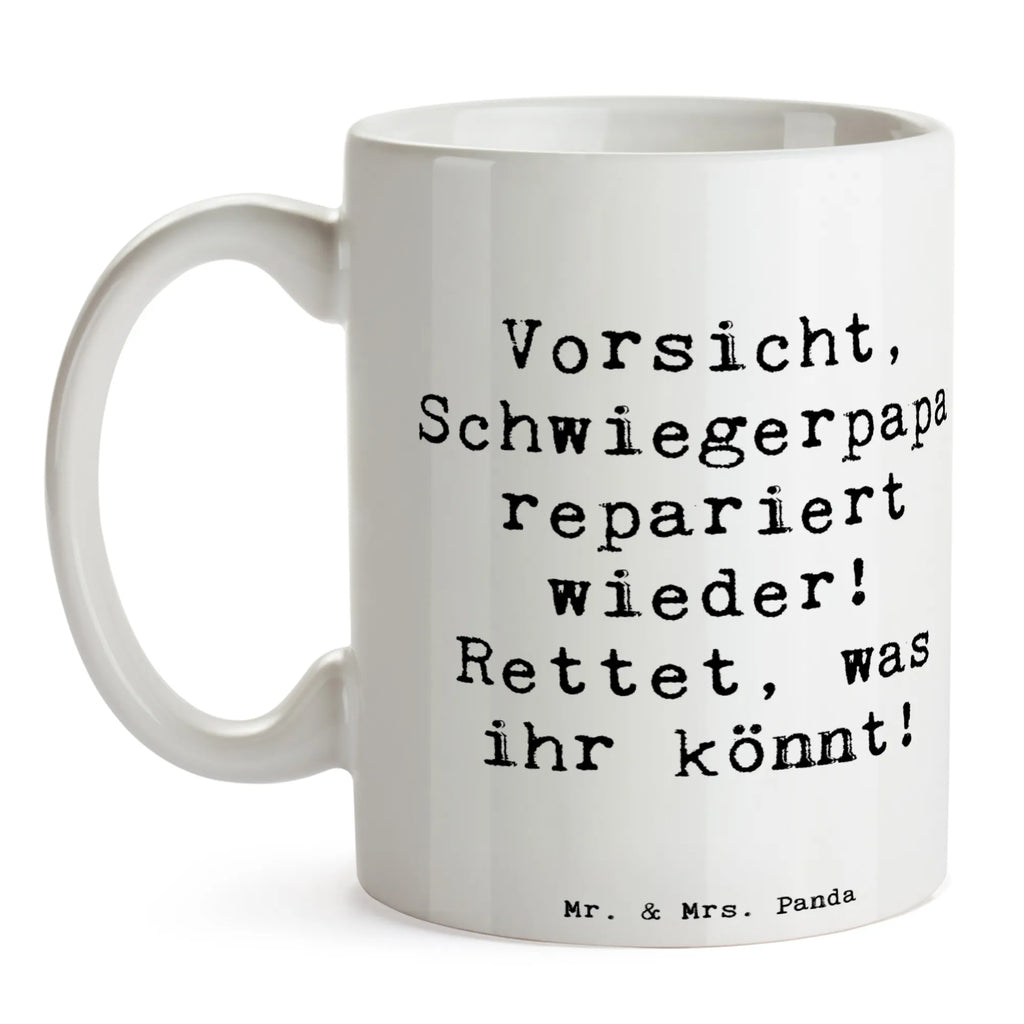 Tasse Spruch Schwiegerpapa Repariert Tasse, Kaffeetasse, Teetasse, Becher, Kaffeebecher, Teebecher, Keramiktasse, Porzellantasse, Büro Tasse, Geschenk Tasse, Tasse Sprüche, Tasse Motive, Kaffeetassen, Tasse bedrucken, Designer Tasse, Cappuccino Tassen, Schöne Teetassen, Familie, Vatertag, Muttertag, Bruder, Schwester, Mama, Papa, Oma, Opa