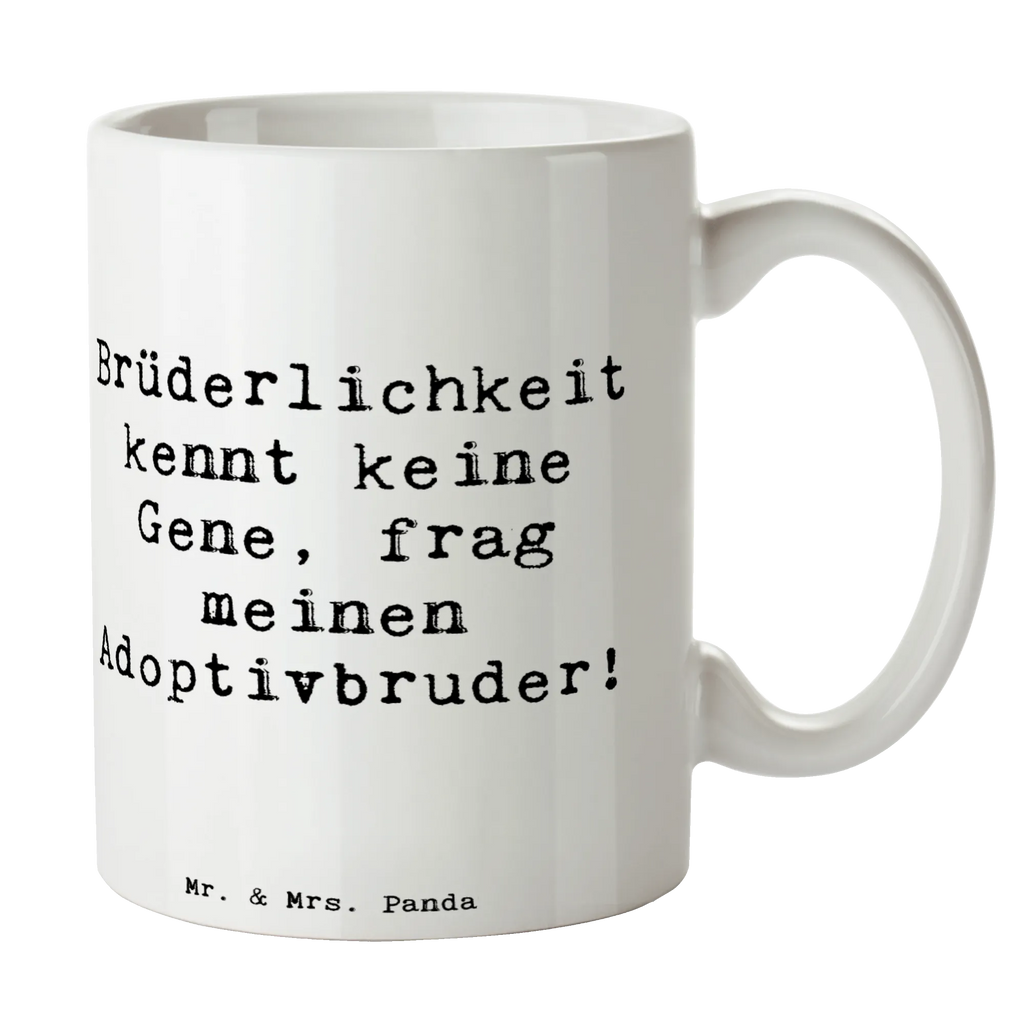 Tasse Spruch Adoptivbruder Liebe Tasse, Kaffeetasse, Teetasse, Becher, Kaffeebecher, Teebecher, Keramiktasse, Porzellantasse, Büro Tasse, Geschenk Tasse, Tasse Sprüche, Tasse Motive, Kaffeetassen, Tasse bedrucken, Designer Tasse, Cappuccino Tassen, Schöne Teetassen, Familie, Vatertag, Muttertag, Bruder, Schwester, Mama, Papa, Oma, Opa