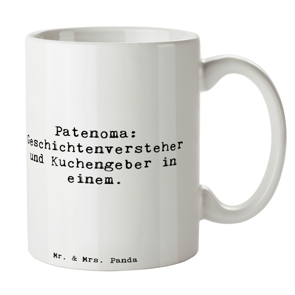 Tasse Spruch Patenoma Tasse, Kaffeetasse, Teetasse, Becher, Kaffeebecher, Teebecher, Keramiktasse, Porzellantasse, Büro Tasse, Geschenk Tasse, Tasse Sprüche, Tasse Motive, Kaffeetassen, Tasse bedrucken, Designer Tasse, Cappuccino Tassen, Schöne Teetassen, Familie, Vatertag, Muttertag, Bruder, Schwester, Mama, Papa, Oma, Opa