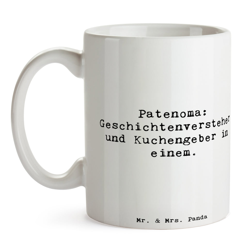 Tasse Spruch Patenoma Tasse, Kaffeetasse, Teetasse, Becher, Kaffeebecher, Teebecher, Keramiktasse, Porzellantasse, Büro Tasse, Geschenk Tasse, Tasse Sprüche, Tasse Motive, Kaffeetassen, Tasse bedrucken, Designer Tasse, Cappuccino Tassen, Schöne Teetassen, Familie, Vatertag, Muttertag, Bruder, Schwester, Mama, Papa, Oma, Opa