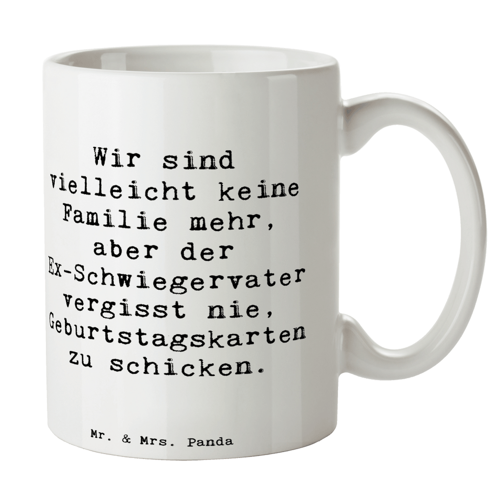 Tasse Spruch Ex-Schwiegervater Grüße Tasse, Kaffeetasse, Teetasse, Becher, Kaffeebecher, Teebecher, Keramiktasse, Porzellantasse, Büro Tasse, Geschenk Tasse, Tasse Sprüche, Tasse Motive, Kaffeetassen, Tasse bedrucken, Designer Tasse, Cappuccino Tassen, Schöne Teetassen, Familie, Vatertag, Muttertag, Bruder, Schwester, Mama, Papa, Oma, Opa