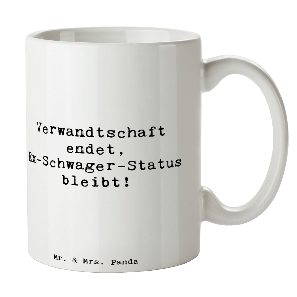 Tasse Spruch Ex-Schwager Erinnerung Tasse, Kaffeetasse, Teetasse, Becher, Kaffeebecher, Teebecher, Keramiktasse, Porzellantasse, Büro Tasse, Geschenk Tasse, Tasse Sprüche, Tasse Motive, Kaffeetassen, Tasse bedrucken, Designer Tasse, Cappuccino Tassen, Schöne Teetassen, Familie, Vatertag, Muttertag, Bruder, Schwester, Mama, Papa, Oma, Opa