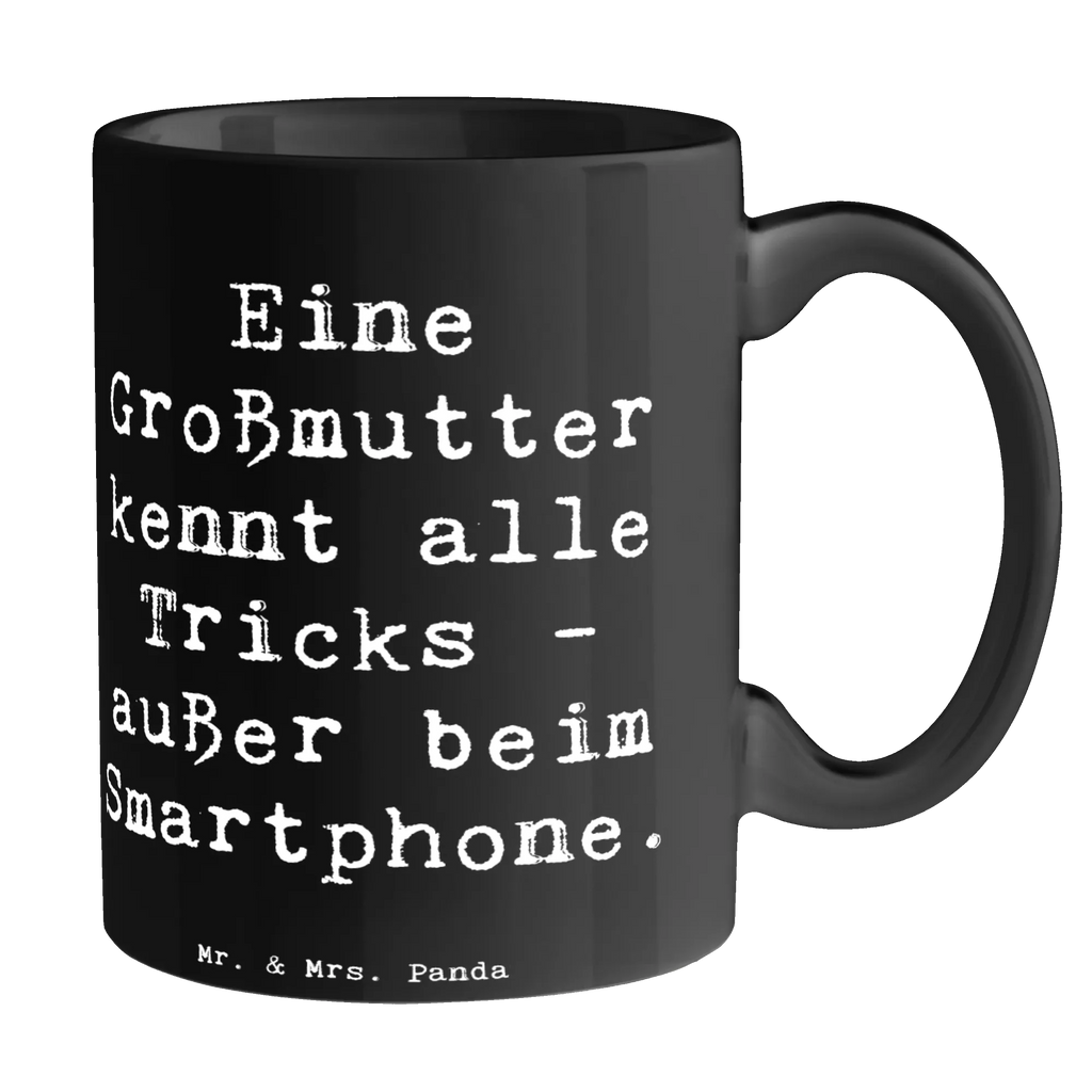 Mug Saying Eine Großmutter kennt alle Tricks, außer beim Smartphone. Tasse, Kaffeetasse, Teetasse, Keramiktasse, Porzellantasse, Bürotasse, Geschenktasse, Tasse mit Zitaten, Tasse mit Motiven, Familie, Vatertag, Muttertag, Bruder, Schwester, Mama, Papa, Oma, Opa