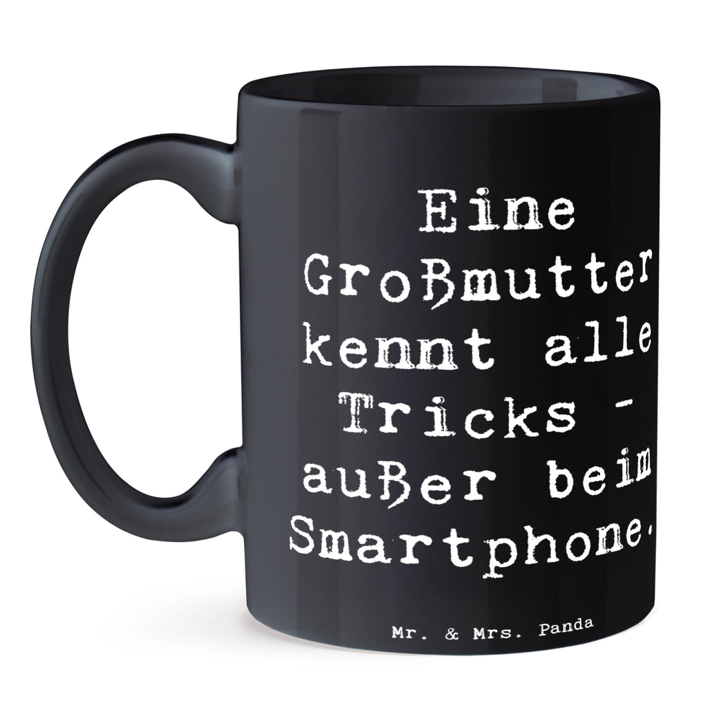 Tasse Spruch Großmutter Tricks Tasse, Kaffeetasse, Teetasse, Becher, Kaffeebecher, Teebecher, Keramiktasse, Porzellantasse, Büro Tasse, Geschenk Tasse, Tasse Sprüche, Tasse Motive, Kaffeetassen, Tasse bedrucken, Designer Tasse, Cappuccino Tassen, Schöne Teetassen, Familie, Vatertag, Muttertag, Bruder, Schwester, Mama, Papa, Oma, Opa