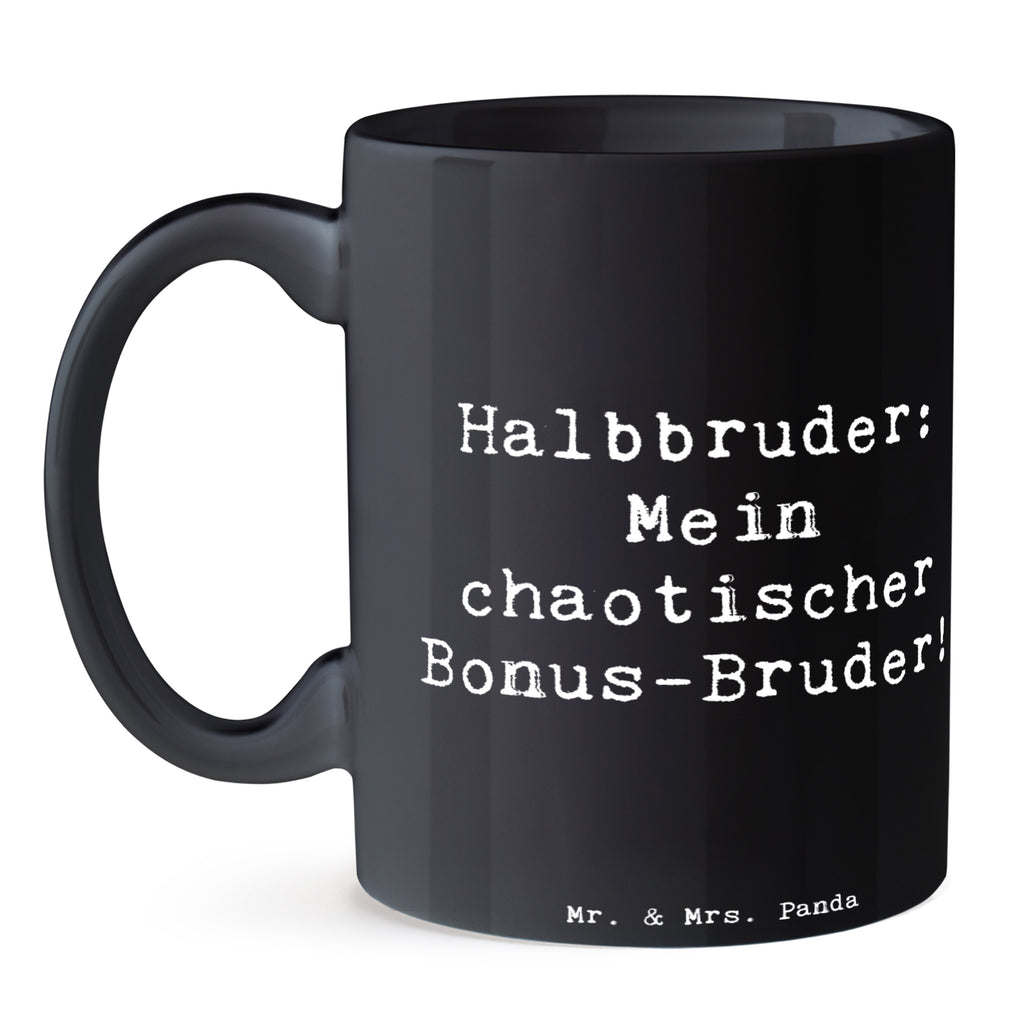 Tasse Spruch Halbbruder Chaos Tasse, Kaffeetasse, Teetasse, Becher, Kaffeebecher, Teebecher, Keramiktasse, Porzellantasse, Büro Tasse, Geschenk Tasse, Tasse Sprüche, Tasse Motive, Kaffeetassen, Tasse bedrucken, Designer Tasse, Cappuccino Tassen, Schöne Teetassen, Familie, Vatertag, Muttertag, Bruder, Schwester, Mama, Papa, Oma, Opa