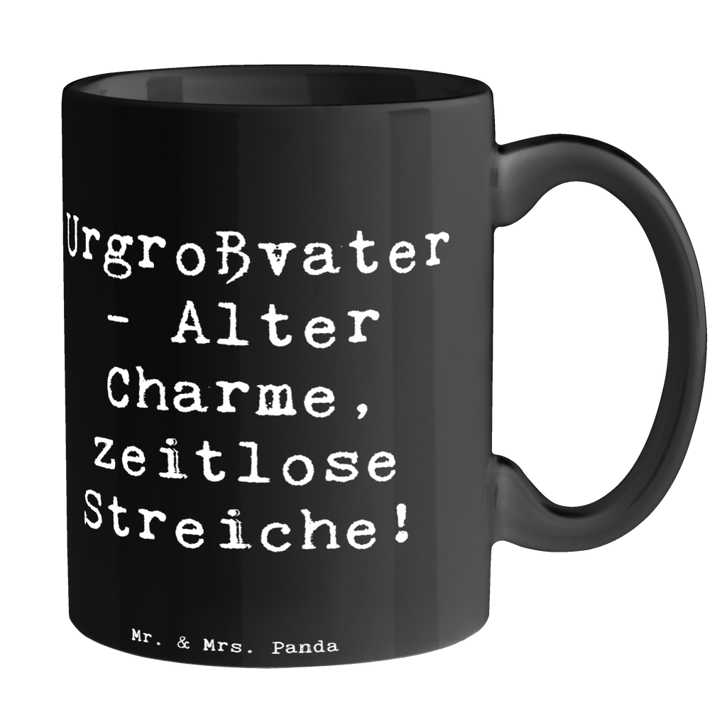 Tasse Spruch Urgroßvater Charme Tasse, Kaffeetasse, Teetasse, Becher, Kaffeebecher, Teebecher, Keramiktasse, Porzellantasse, Büro Tasse, Geschenk Tasse, Tasse Sprüche, Tasse Motive, Kaffeetassen, Tasse bedrucken, Designer Tasse, Cappuccino Tassen, Schöne Teetassen, Familie, Vatertag, Muttertag, Bruder, Schwester, Mama, Papa, Oma, Opa