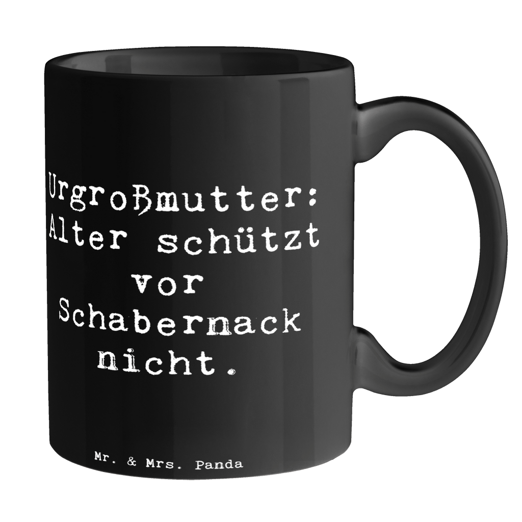 Tasse Spruch Urgroßmutter Schabernack Tasse, Kaffeetasse, Teetasse, Becher, Kaffeebecher, Teebecher, Keramiktasse, Porzellantasse, Büro Tasse, Geschenk Tasse, Tasse Sprüche, Tasse Motive, Kaffeetassen, Tasse bedrucken, Designer Tasse, Cappuccino Tassen, Schöne Teetassen, Familie, Vatertag, Muttertag, Bruder, Schwester, Mama, Papa, Oma, Opa