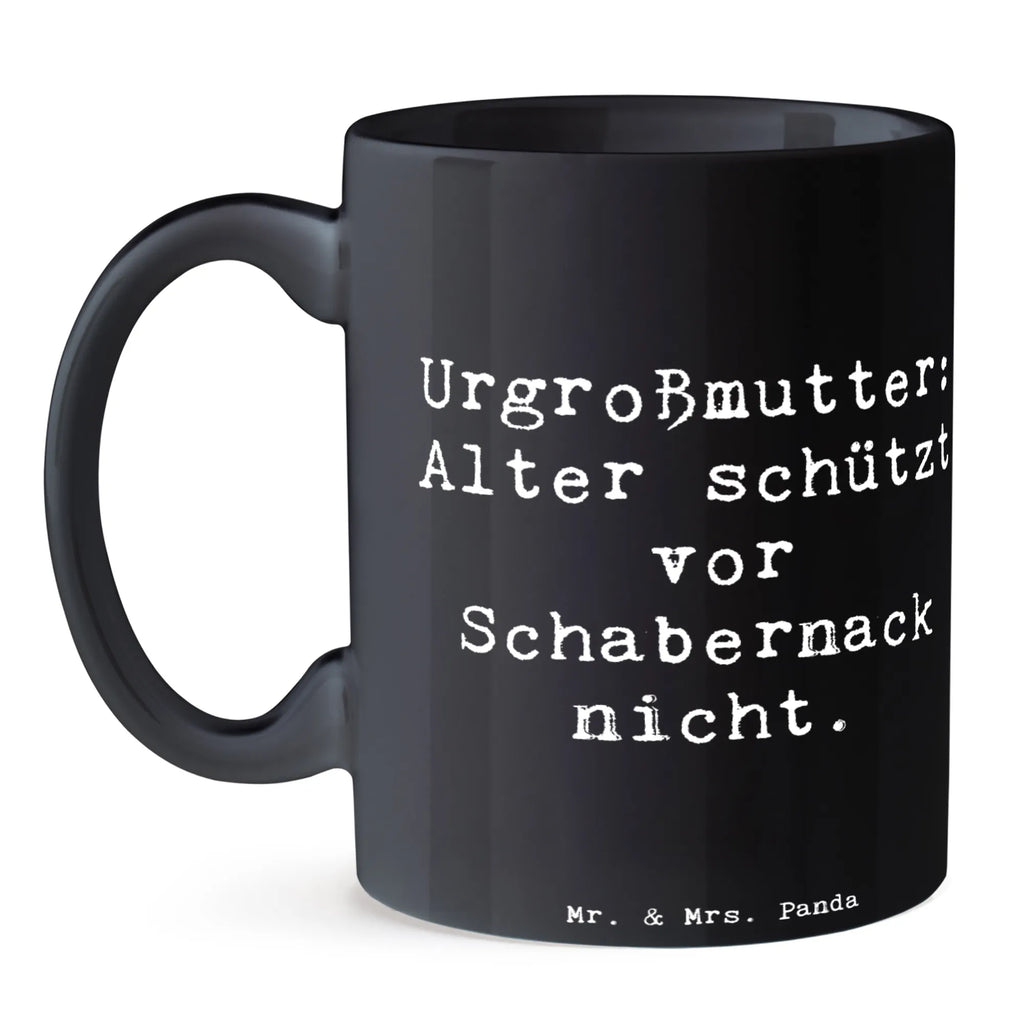 Tasse Spruch Urgroßmutter Schabernack Tasse, Kaffeetasse, Teetasse, Becher, Kaffeebecher, Teebecher, Keramiktasse, Porzellantasse, Büro Tasse, Geschenk Tasse, Tasse Sprüche, Tasse Motive, Kaffeetassen, Tasse bedrucken, Designer Tasse, Cappuccino Tassen, Schöne Teetassen, Familie, Vatertag, Muttertag, Bruder, Schwester, Mama, Papa, Oma, Opa